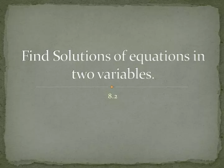 find solutions of equations in two variables