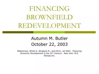 FINANCING BROWNFIELD REDEVELOPMENT