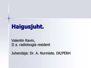haigusjuht