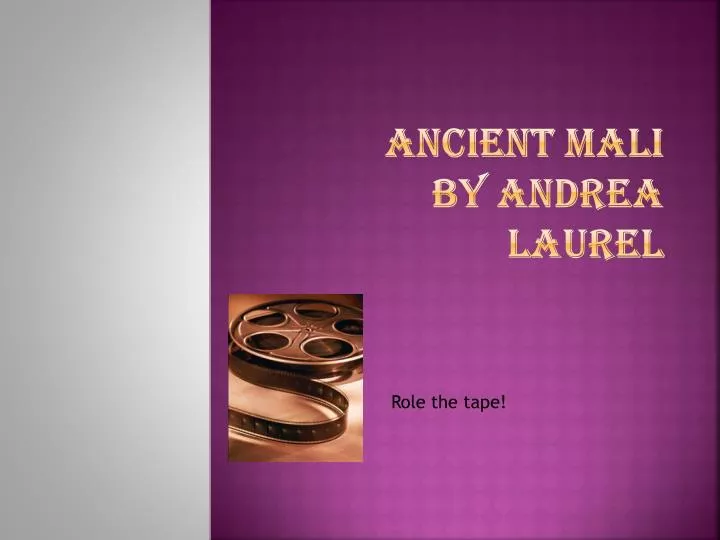 ancient mali by andrea laurel