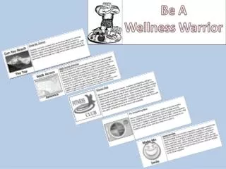 To be a Wellness Warrior -You have to participate in at least 4 of our activities.