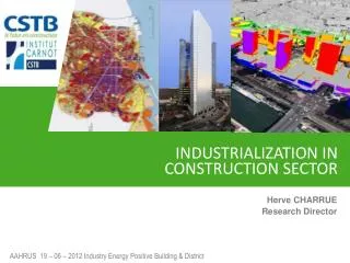 INDUSTRIALIZATION IN CONSTRUCTION SECTOR
