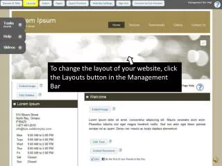 To change the layout of your website, click the Layouts button in the Management Bar