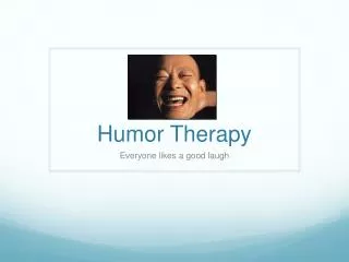 Humor Therapy