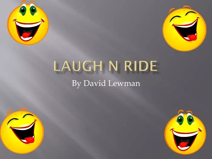 laugh n ride