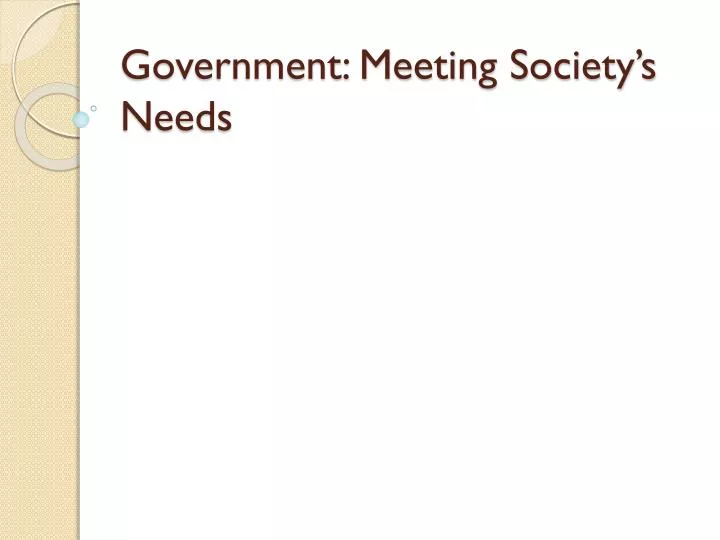 government meeting society s needs