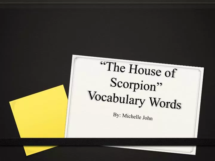 the house of scorpion vocabulary words