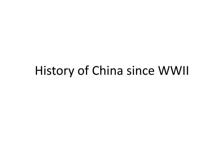 history of china since wwii