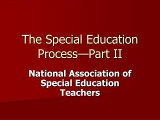 The Special Education Process—Part II