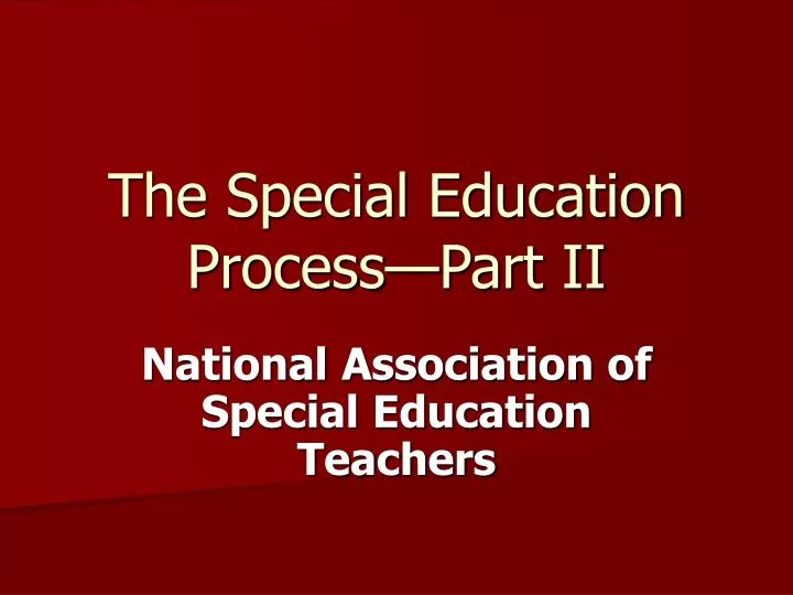 the special education process part ii