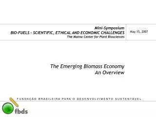 The Emerging Biomass Economy An Overview