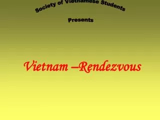 Society of Vietnamese Students Presents