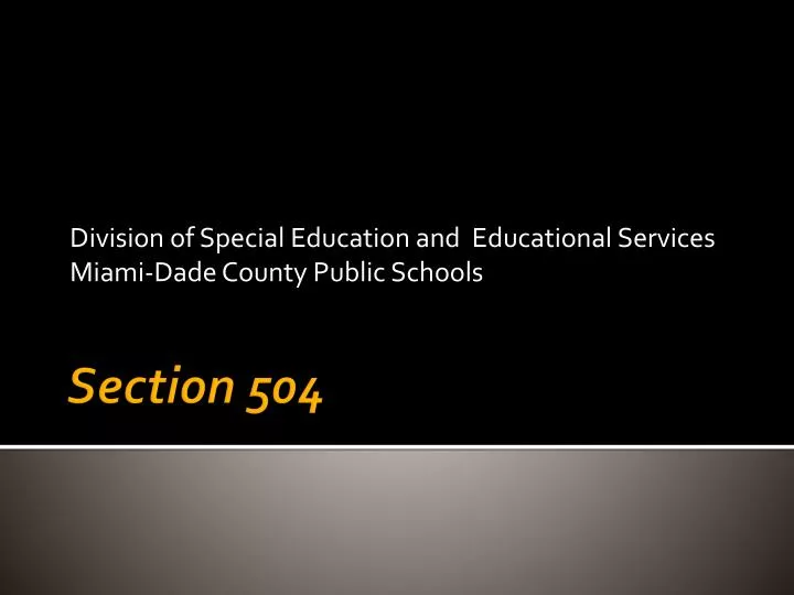division of special education and educational services miami dade county public schools