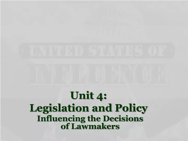 unit 4 legislation and policy