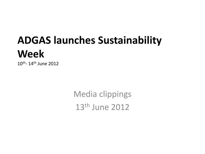 adgas launches sustainability week 10 th 14 th june 2012