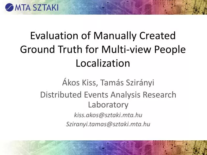 evaluation of manually created ground truth for multi view people localization
