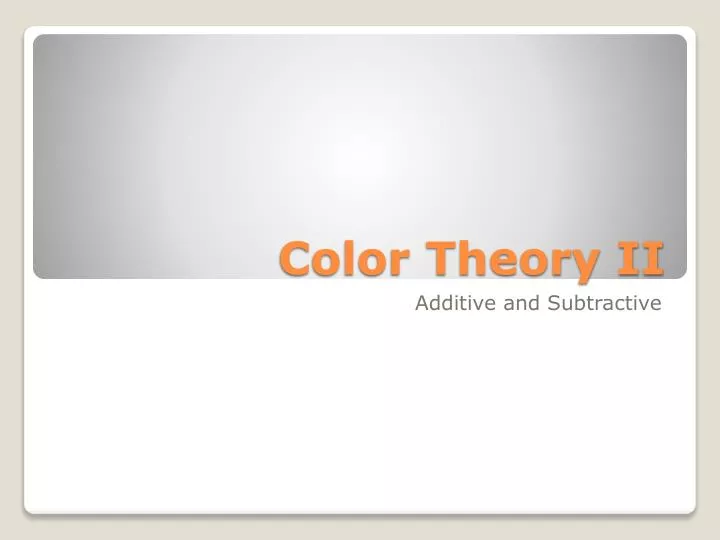 color theory ii