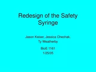 Redesign of the Safety Syringe