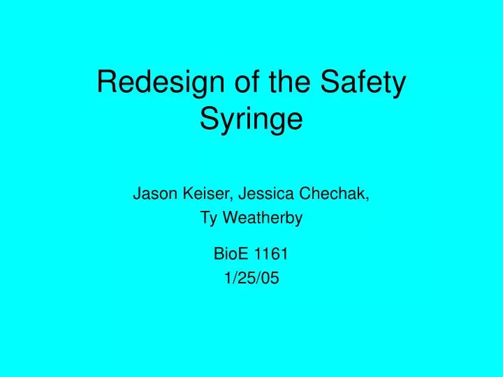 redesign of the safety syringe