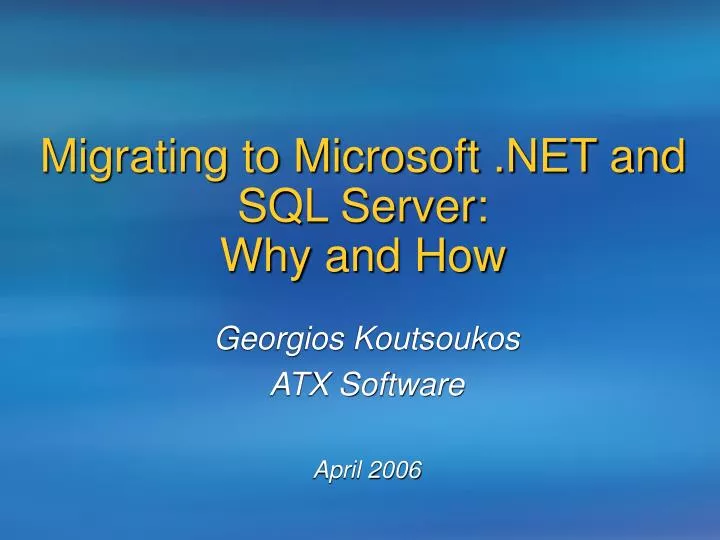 migrating to microsoft net and sql server why and how