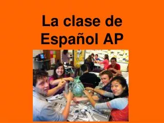 la clase de espa ol ap