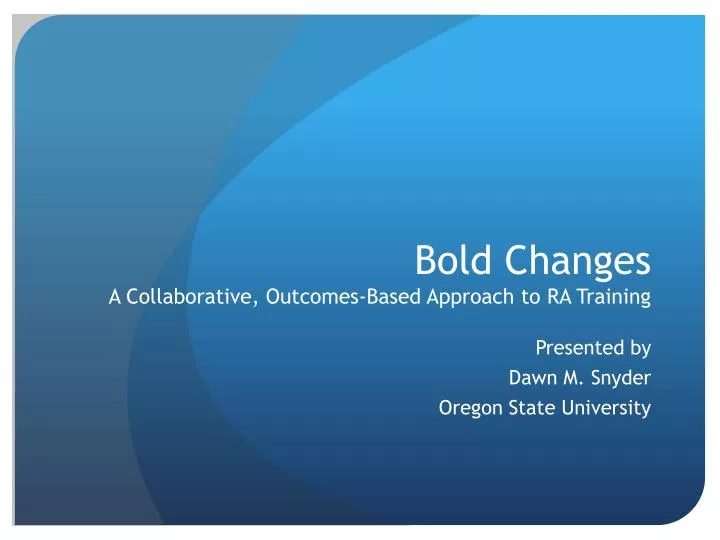 bold changes a collaborative outcomes based approach to ra training