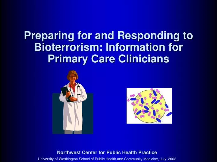 preparing for and responding to bioterrorism information for primary care clinicians