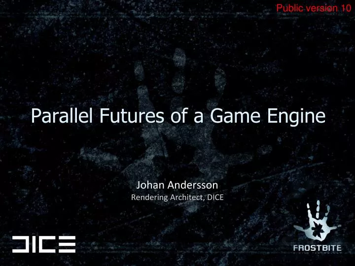 parallel futures of a game engine