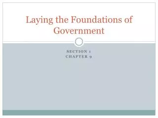 Laying the Foundations of Government