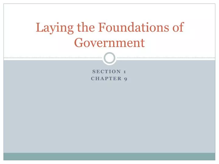 laying the foundations of government