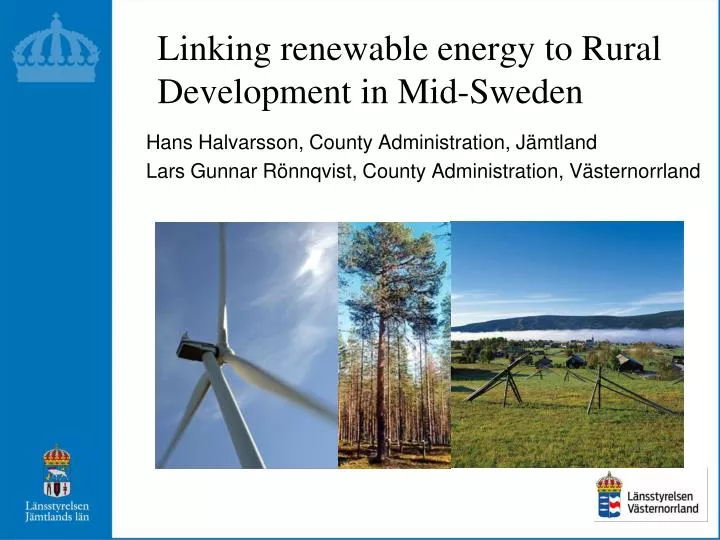 linking renewable energy to rural development in mid sweden