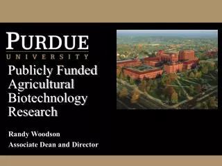 Publicly Funded Agricultural Biotechnology Research