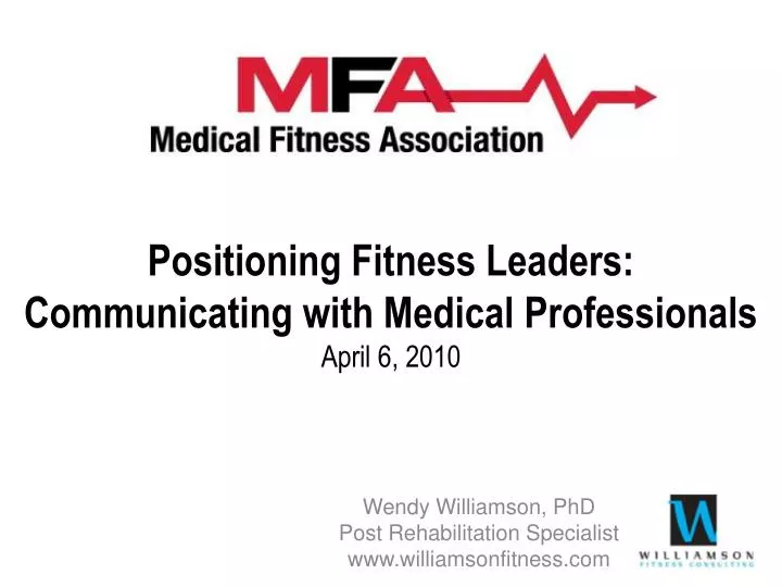 positioning fitness leaders communicating with medical professionals april 6 2010
