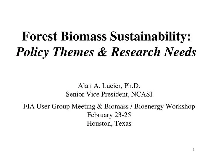 forest biomass sustainability policy themes research needs