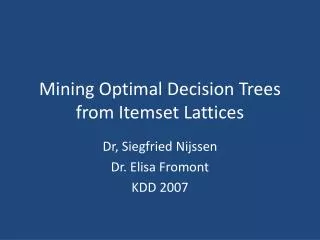 Mining Optimal Decision Trees from Itemset Lattices