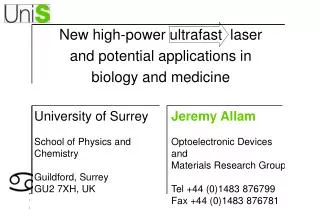 New high-power ultrafast laser and potential applications in biology and medicine