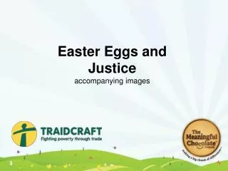 Easter Eggs and Justice accompanying images
