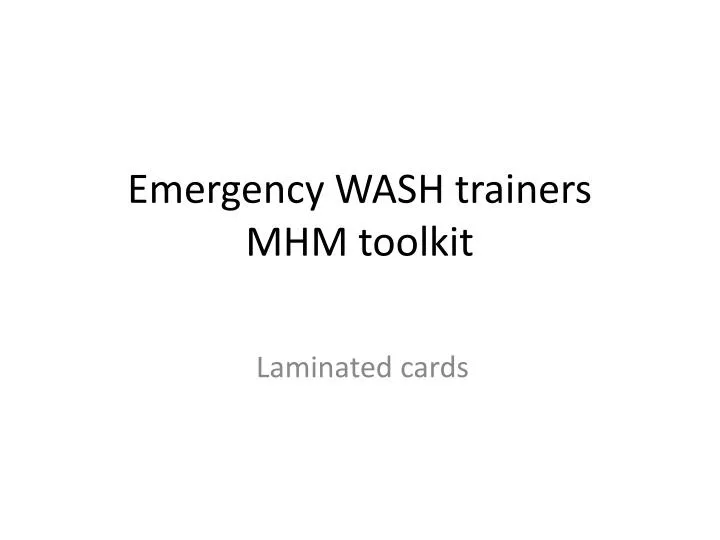 emergency wash trainers mhm toolkit