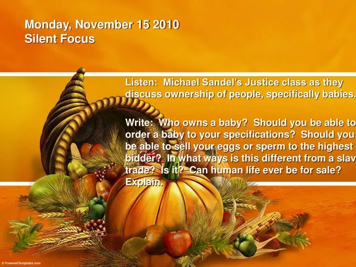monday november 15 2010 silent focus