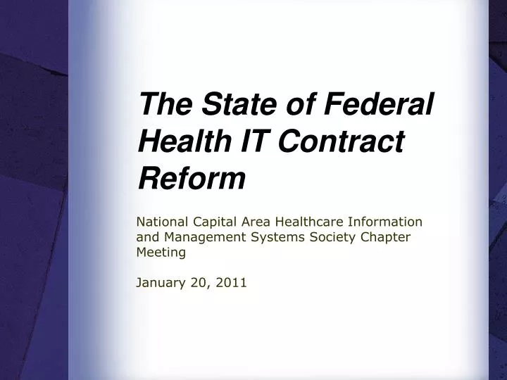 the state of federal health it contract reform