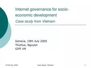 Internet governance for socio-economic development Case study from Vietnam