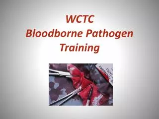 WCTC Bloodborne Pathogen Training