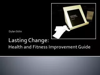 Lasting Change: Health and Fitness Improvement Guide