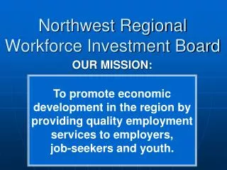 northwest regional workforce investment board