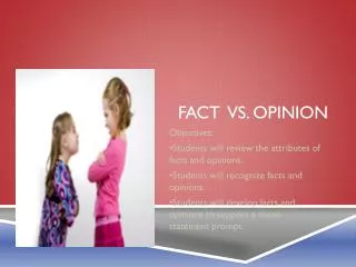 Fact vs. opinion