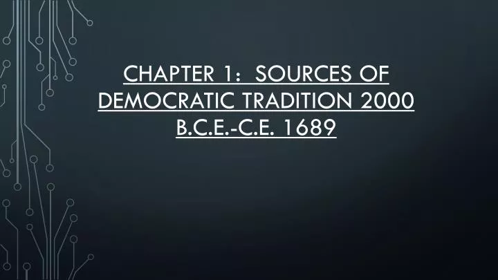 chapter 1 sources of democratic tradition 2000 b c e c e 1689