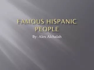 Famous Hispanic People