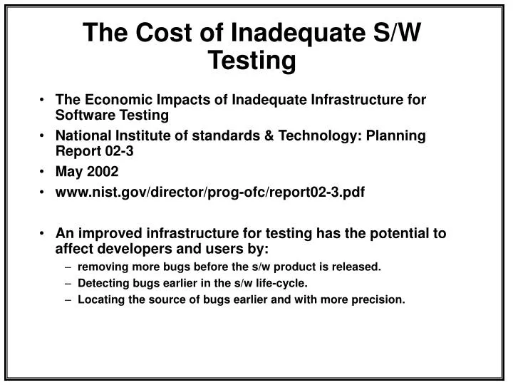 the cost of inadequate s w testing