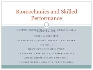 Biomechanics and Skilled Performance
