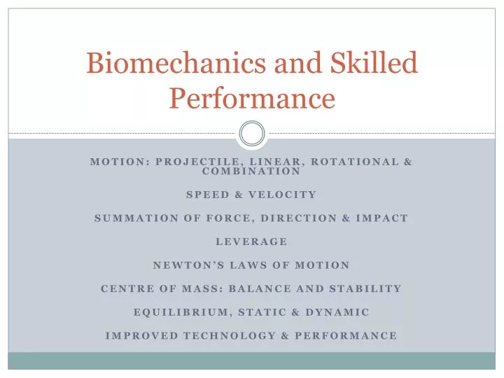biomechanics and skilled performance